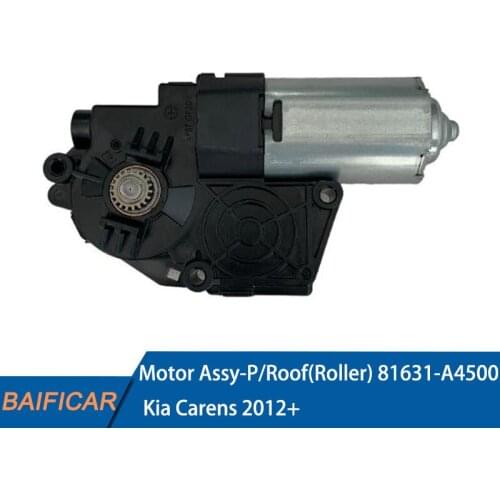 Baificar Brand New Genuine Sunroof Motor Assy-P/Roof(Roller) 81631-A4500 For Kia Carens 2012