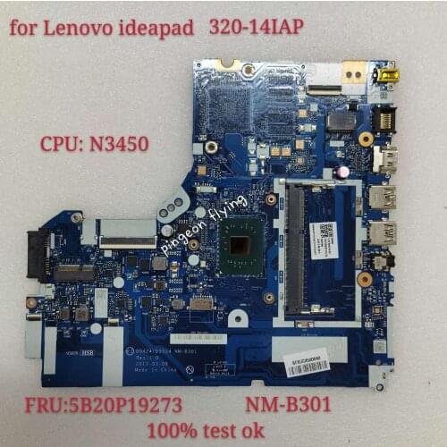For Lenovo Ideapad 320-14IAP Laptop Motherboard NM-B301 SR2Z6 N3450 CPU FRU 5B20P19723 100% Test Ok 100% test ok