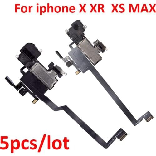 5pcs/lot Brand Earpiece With Sensor Flex Cable Repair Parts For iPhone X XR XS MAX Ear Speaker Replacement Parts