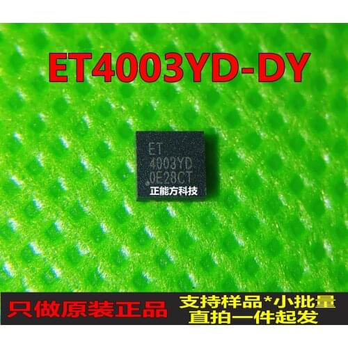 New&original 100% In Stock ET4003YD-DY QFN