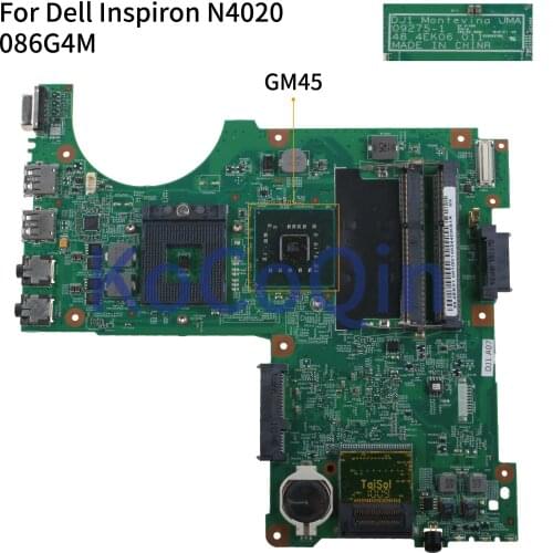 KoCoQin Laptop motherboard For Dell Inspiron N4020 Mainboard CN-086G4M 086G4M 09275-1 48.4EK06.011 GM45