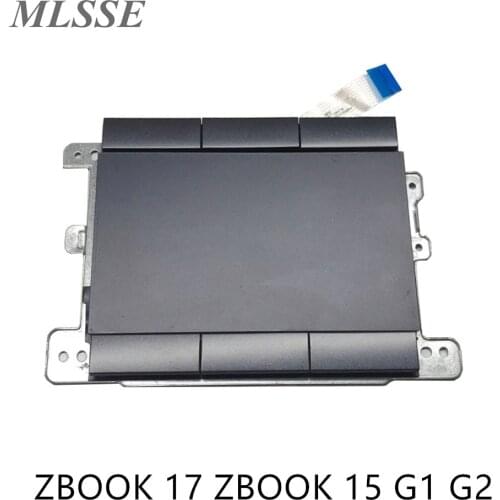 Original Laptop Touchpad for HP ZBOOK17 ZBOOK15 G1 G2 Touchpad Mouse Pad Touch Button L&R Buttons PK37B00HB00 TM-02706-001
