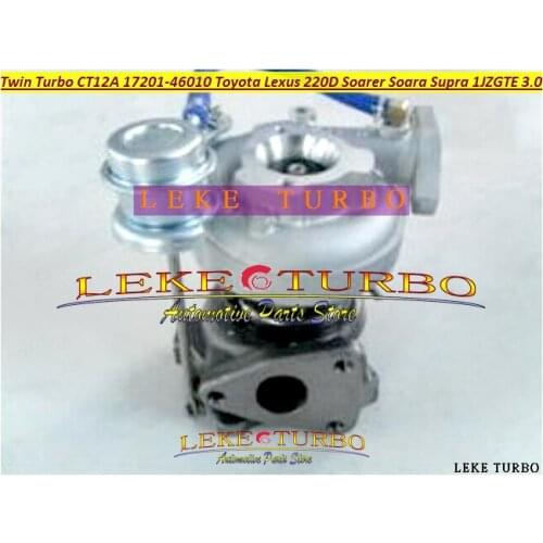 Twin Turbo CT12A 17208-46010 Turbocharger For TOYOTA Chaser Cresta Soarer Supra Verossa Mark Lexus 220D 90- 1JZGTE 1JZ-GTE 2.5L