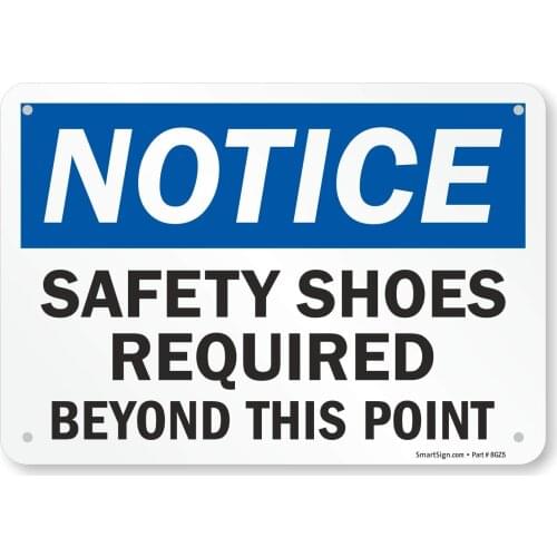 "Notice Safety Shoes Required Beyond this Point" Sign | 7" x8" Plastic