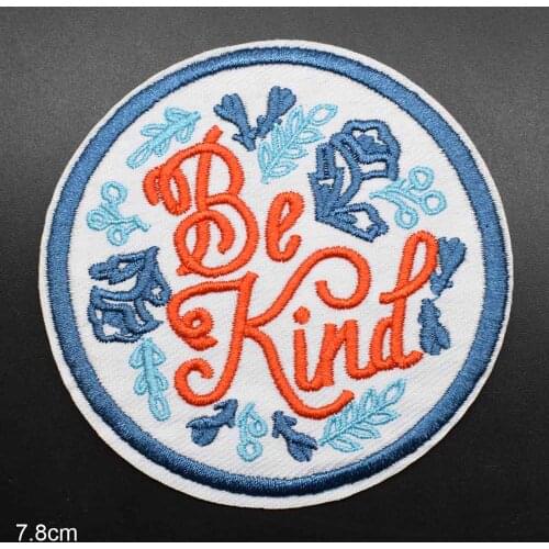 Be Kind Flower Iron On Embroidered Clothes Patches For Girl Women Clothing Stickers Wholesale