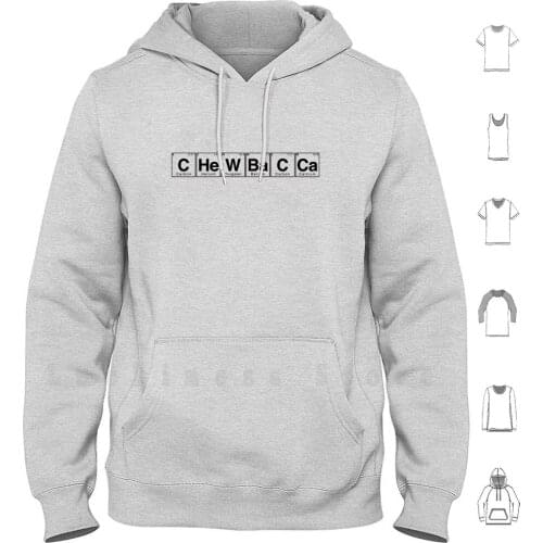 Chewbacca ( Periodic Table ) hoodies Chewbacca Chewy Scientist Science Fiction Empire