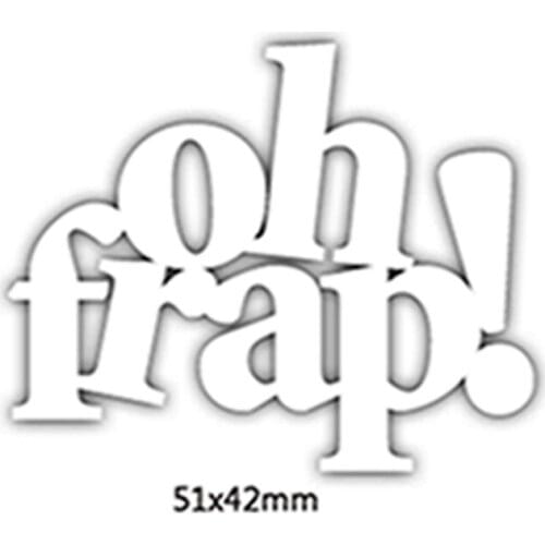 Oh Frap Enhlish Words Metal Cutting Dies DIY Scrapbooking Embossing Paper Cards Making Crafts Supplies New 2019 Diecut