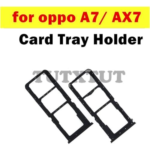 For Oppo A7/ Ax7 Card Tray Holder SIM Card SD Card Slot Holder Adapter Repair Spare Parts