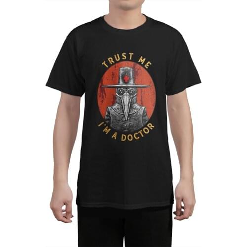 Humor Trust Me I'm A Doctor T Shirt Men Cotton Funny T shirt Short Sleeves Halloween Plague Doctor T