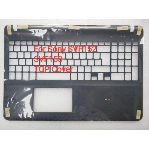 NEW Laptop Cover FOR Sony vaio SVF152 SVF15 FIT15 SVF153 SVF1541 SVF152A29V SVF1521ECXW palmrest upper cover Touch pad