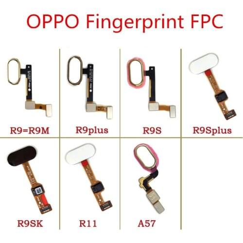 For OPPO R9 R9plus R9S R9Splus R9SK R11 A57 Fingerprint Sensor Flex Cable Backspace Home Button Menu FPC FFC PCB Repair