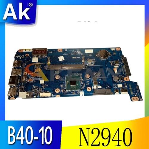 Akemy LA-C771P Motherboard For Lenovo B40-10 100-14IBY Laptop Motherboard CPU N2940 DDR3 100% Test Work