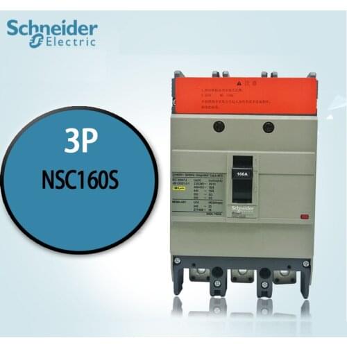 Schneider electric Molded-Case Circuit Breakers Switch MCCB NSC160S 3P 4P 100A 125A 160A NSC160S100N