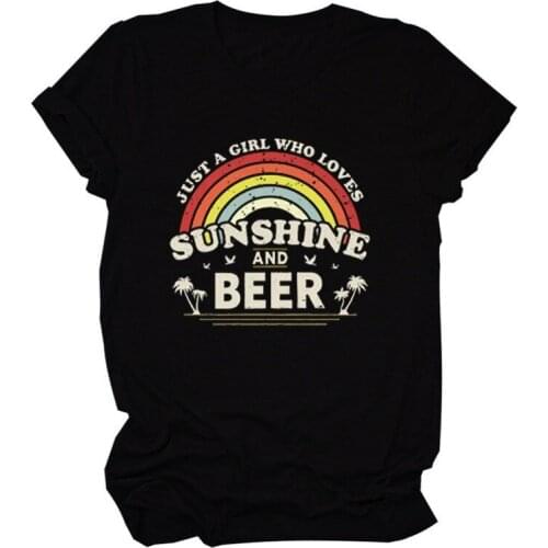 Women T Shirt Girl Love Sunhine and Beer Print Tee Shirt Short Sleeve Crew Neck Loose Casual TShirt Ladies Tops Camisetas Mujer
