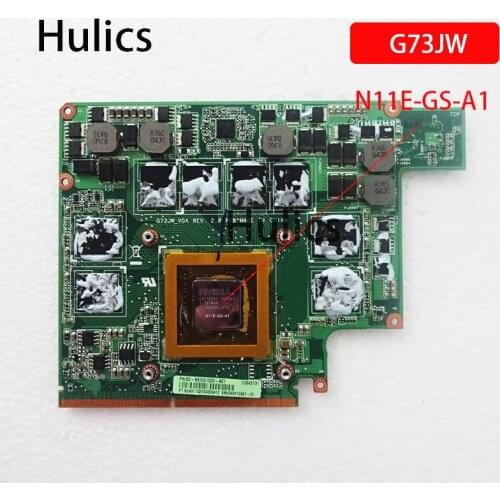 Hulics Original G73JW GTX460M N11E-GS-A1 1GB VGA graphics card board For ASUS G53JW G53SW G53SX G73SW Laptop Video Card