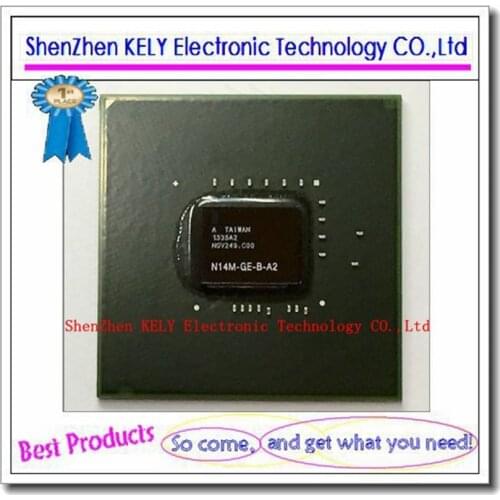 100% test very good product N14M-GE-B-A2 N14M GE B A2 reball BGA chipset