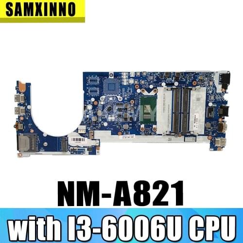 SAMXINNO For Lenovo ThinkPad E470 E470C CE470 NM-A821 Laotop Mainboard with I3-6006U CPU Motherboard