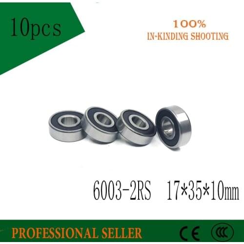 High quality 10pcs 6003-2RS Bearing 17*35*10 mm Deep Groove 6003 2RS Ball Bearings 6003rs 180103 RS