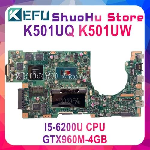 KEFU K501UW For ASUS K501UQ K501UW K501U K501UW K501UQ A501UB Laptop Motherboard Tested I5-6200U 8GB GTX960M 100% Work Original