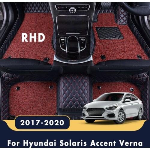RHD For Hyundai Solaris Accent Verna 2020 2019 2018 2017 Custom Luxury Double Layer Wire Loop Carpets Protect Car Floor Mats