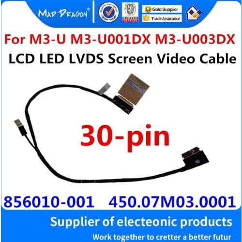 NEW original Laptop LCD LED LVDS Screen Video Cable For HP Pavilion M3-U M3-U001DX M3-U003DX LCD Cable 856010-001 450.07M03.0001