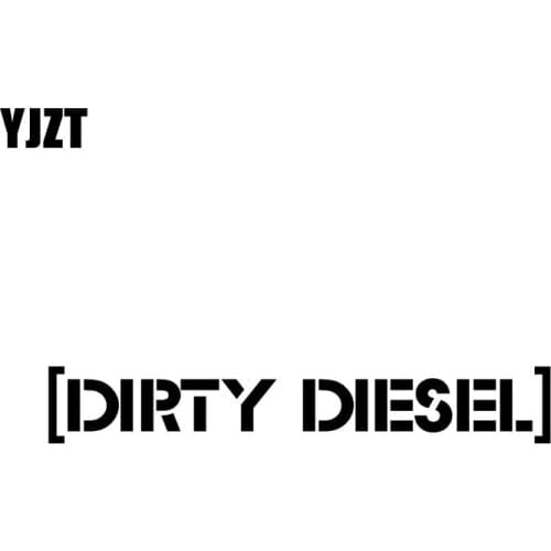 YJZT 13.6CM*2.1CM Funny DIRTY DIESEL High-quality Vinyl Decor Car Sticker Decals Black/Silver C11-0620