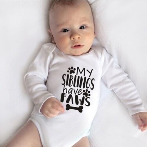 My Siblings Have Paws Baby Bodysuit Long Sleeve Cotton Body Baby Boy Onesie Funny Newborn Infant Baby Girl Clothes Romper Outfit