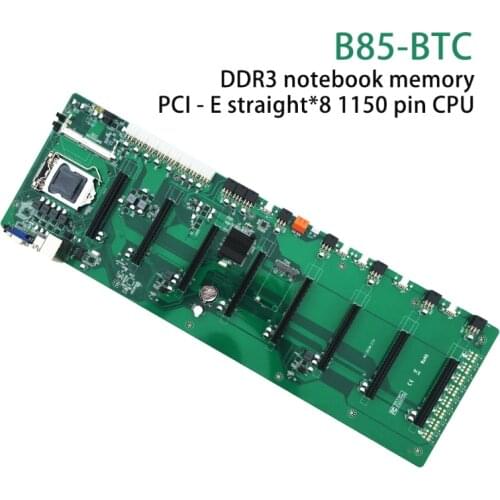 New Mining B85-BTC 8PCI-E Desktop Motherboard B85 Straight 8 Card LGA 1150 DDR3 SATA3 USB3.0 BTC Desktop Motherboard