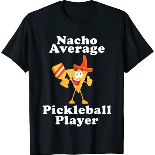 Funny Pickleball Gift Shirt For Men Or Women Cotton Men Top T-Shirts Summer T Shirt Graphic Normal