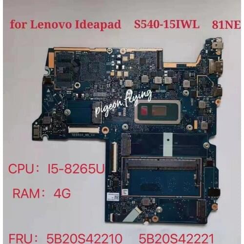 Para Lenovo Ideapad S540-15IWL Laptop Motherboard CPU:I5-8265U UAM RAM:4G 81NE FRU:5B20S42210 5B20S42221