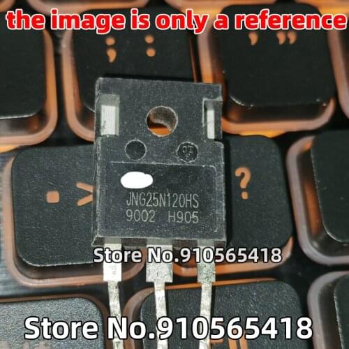 JNG25N120HS JNG25N120 TO-247 Industrial controlIGBTSingle tube Welding machine induction cooker repair tube 1200V 25A