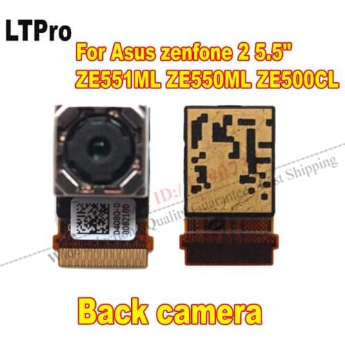 LTPro Top Quality original work Back Big Main Rear camera Flex Cable For Asus zenfone 2 ZE551ML ZE550ML ZE500CL Phone Parts