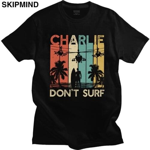 Vintage Charlie Don't Surf T Shirts Men Cotton Military Vietnam War Apocalypse Now Tee Tops O-neck Short Sleeved Tshirt Merch