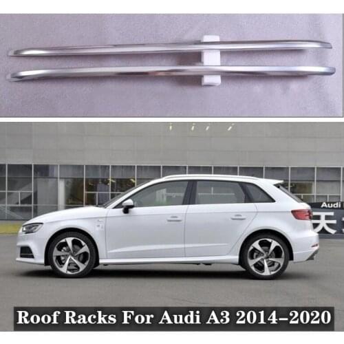 High Quality Aluminum Alloy Car Roof Racks For Audi A3 2014 2015 2016 2017 2018 2019 2020
