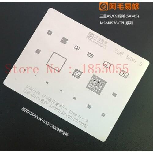 SAM5 TIN to A9 / C9 series tin mesh / msm8976 / CPU / a9000 / c9000 / steel mesh