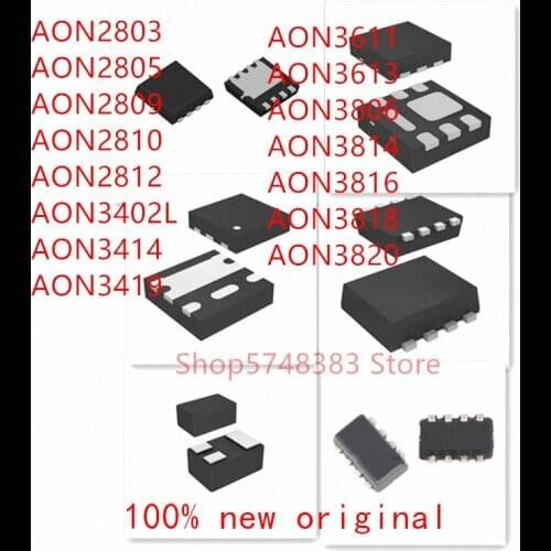 10PCS AON2803 AON2805 AON2809 AON2810 AON2812 AON3402L AON3414 AON3419 AON3611 AON3613 AON3806 AON3814 AON3816 AON3818 AON3820