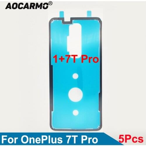 Aocarmo 5Pcs/Lot Back Adhesive Back Cover Waterproof Sticker Glue For OnePlus 7T Pro 1+7T Pro