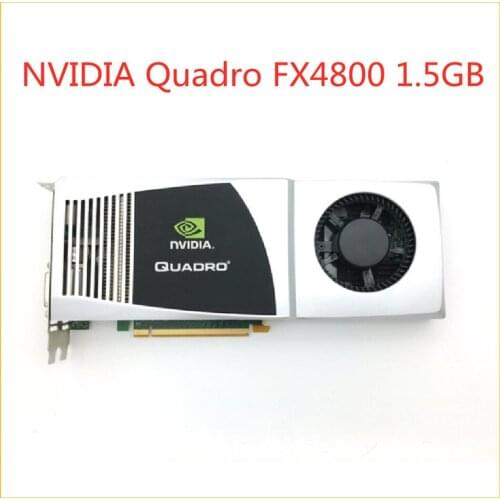 100% Original Graphics Card Quadro FX4800 1.5GB Professional Graphics For NVIDIA Multi-screen Design 3D Modeling Rendering