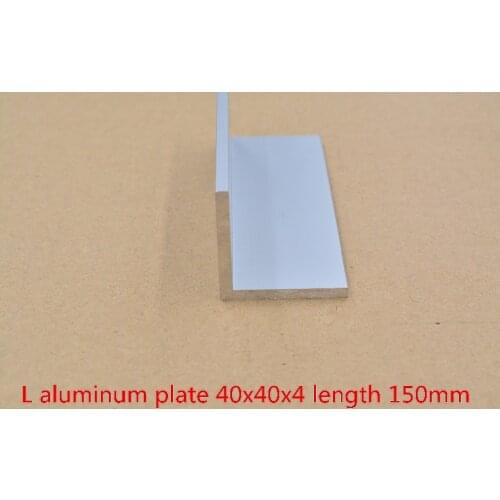 40mmx40mm aluminum plate length 150mm L aluminum profile angle aluminum thickness 4mm 1pcs