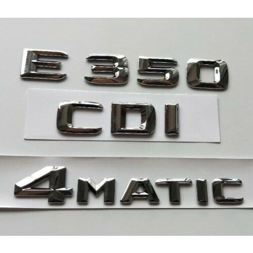 Chrome Letters Trunk Emblems Badges for Mercedes W212 W213 E350 CDI 4MATIC
