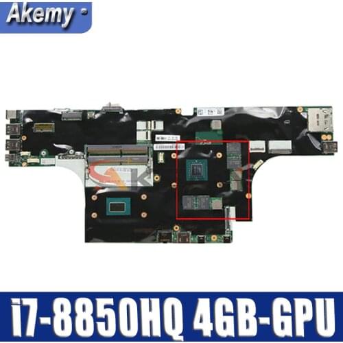 Akemy For Lenovo Thinkpad P52 Laptop Motherboard CPU i7-8850HQ GPU 4GB Tested 100% Working FRU 01YU211 01YU216 01YU212 01YU221