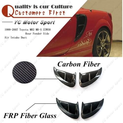 Carbon Fiber / FRP Fiber Glass Body Kit Fit For 1999-2007 MR2 MR-S ZZW30 ABF Style Rear Fender Side Air Intake Duct