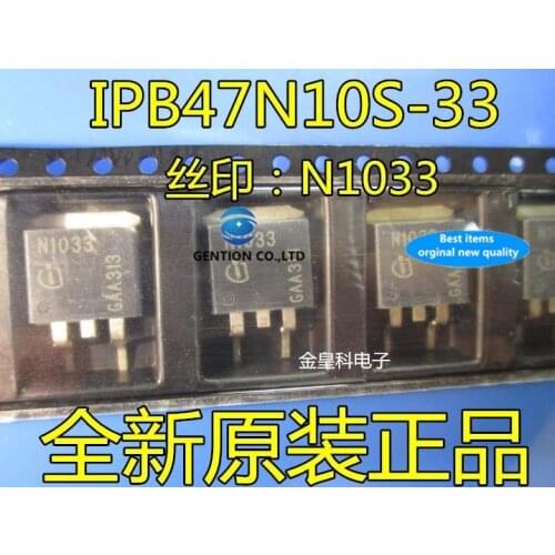 10PCS IPB47N10S-33 N1033 N channel 100V 47A TO-263 field effect MOSFET in stock 100% new and original