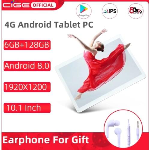 CIGE 10.1 Inch Android 8.0 Tablet 10 Core 6GB RAM 128G ROM 4G Dual LTE Network Tablets PC Dual Camera 5G Wifi Tablet PC GPS