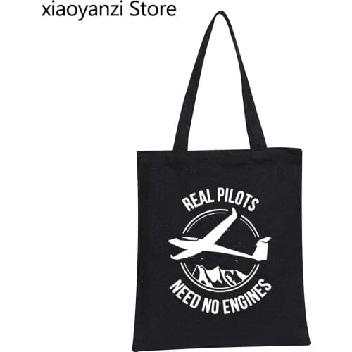 New Style Real Pilots Need No Engines Sailplane Or Glider Eco Reusable Shopper Bags Fashion Handbag Canvas Tote Bag Shoulder Bag
