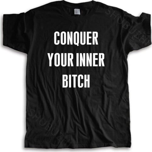 Cotton Tshirt mens summer Tops Conquer Your Inner Bitch Joe Rogan Inspired Motivation Premium T-Shirt summer teeshirt plus size