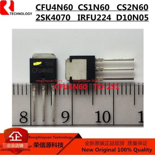 5pcs TO-251 CFU4N60 4N60 CS1N60 CS1N60A3H 1N60 CS2N60 2N60 D10N05 10N05 IRFU224 FU224 IRFU224PBF 2SK4070 K4070 100% New original