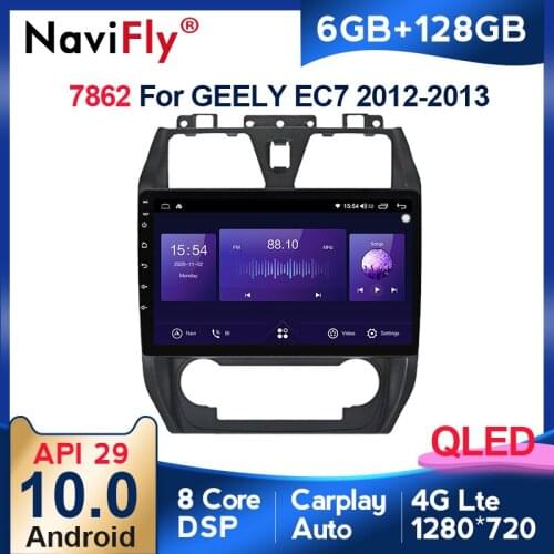 NaviFly 1280*720QLED 8core 6G 128G Android10 GPS Navigation Radio Stereo For GEELY Emgrand EC7 2012 2013 DSP 4GLTE carplay BT
