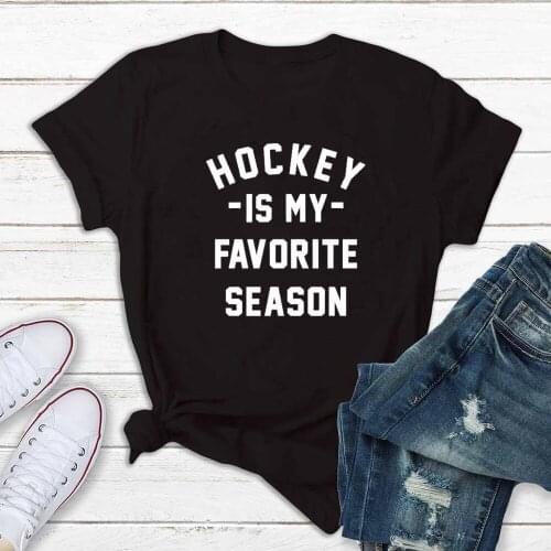 Hockey Is My Favorite Season 100% Cotton T-shirt Funny Unisex Sport Tee Shirt Top Casual Women Game Day Gift Tshirt Streetwear