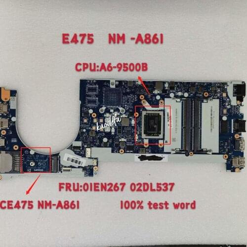 For Lenovo Thinkpad Motherboard NM-A861 for E475 Laptop with A6-9500B CPU FRU 01EN267 100% Test Ok